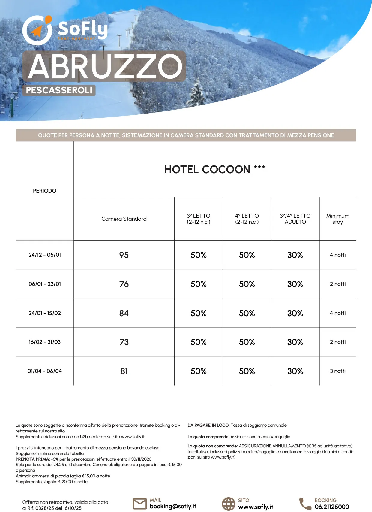 ABRUZZO PESCASSEROLI HOTEL COCOON 3* IN MEZZA PENSIONE